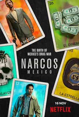 毒枭:墨西哥 第一季 Narcos: Mexico Season 1 毒枭:墨西哥 第一季 Narcos: Mexico Season 1
