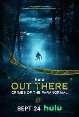 超自然案件实录 Out There: Crimes of the Paranormal