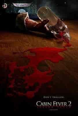 尸骨无存2 Cabin Fever 2: Spring Fever