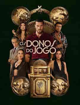 黑金新秩序 Os Donos do Jogo